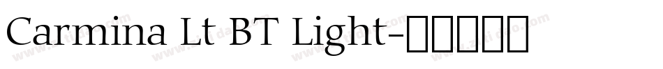 Carmina Lt BT Light字体转换
